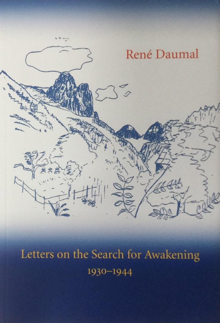 Daumal, René (G.I. Gurdjieff) - Letters on the Search for Awakening 1930-1944