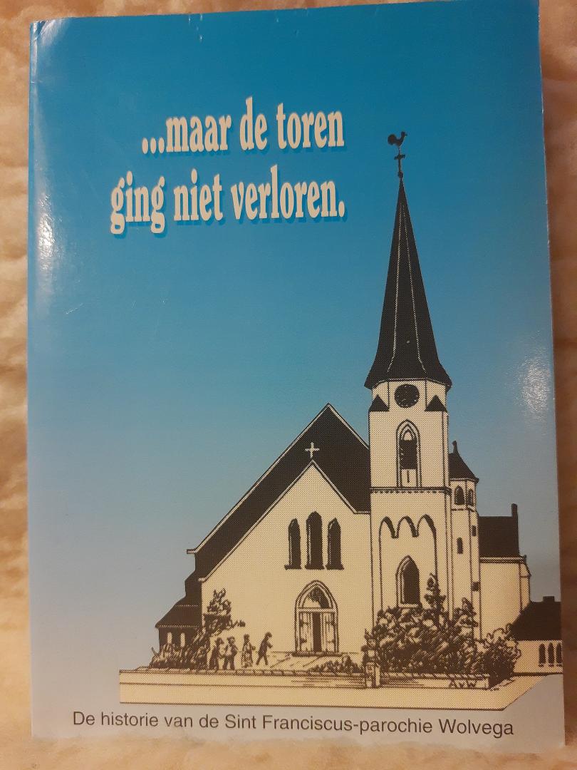 J. ten Have, H. Oldenhof, P. Verkooijen, A. van Weerden Burg, F. Bijlsma - ...maar de toren ging niet verloren