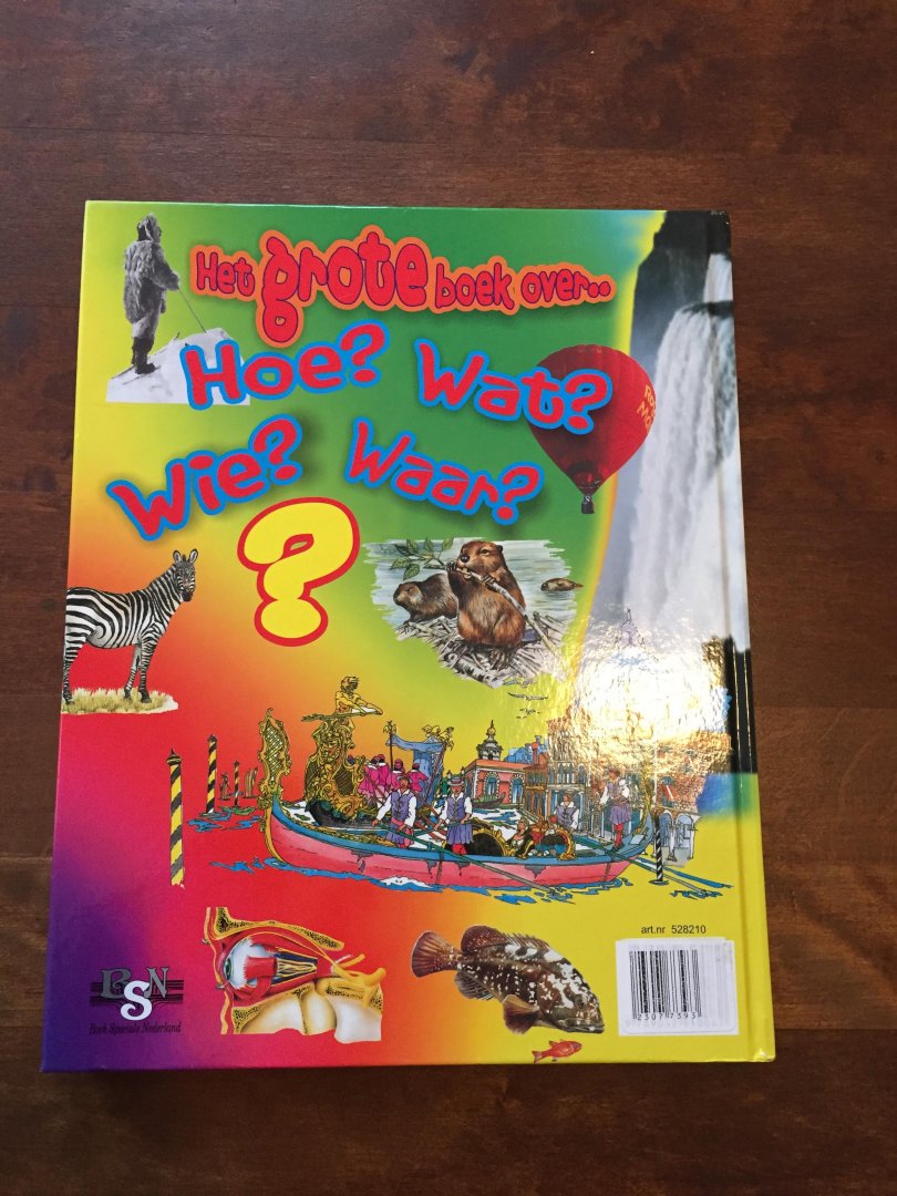 Tassi, Laura - Het grote boek over.... Hoe, wie, wat, waar/ druk 1