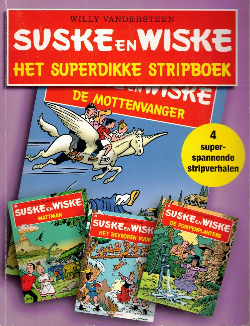 Vandersteen, Willy - Suske en Wiske / Het superdikke stripboek