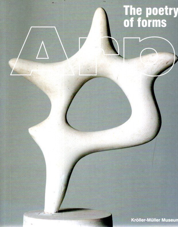 ARP - Eric ROBERTSON & Frances GUY - Arp - The poetry of forms.
