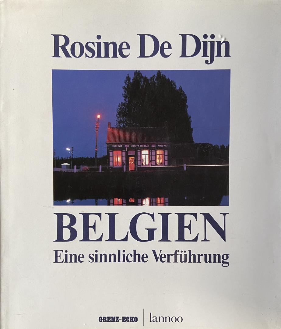 Dijn, Rosine de - Belgien. Eine sinnliche Verführung