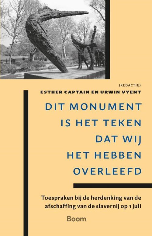 Esther Captain ; Urwin Vyent - Dit monument is het teken dat wij het hebben overleefd