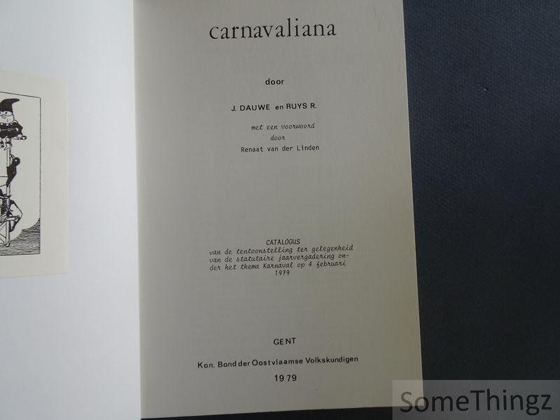 Dauwe, J. / Ruys, R. / Van der Linden, Renaat (inl.). - Carnavaliana.