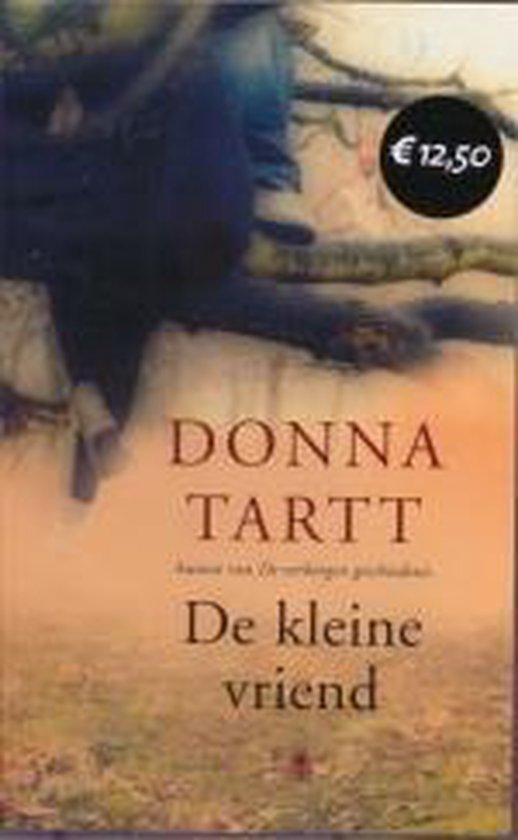 Donna Tartt - De Kleine Vriend