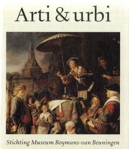 MOLEN, JOH. R. TER. - Arti & urbi. De Stichting Museum Boymans - van Beuningen als steunpilaar onder een Rotterdams museum.