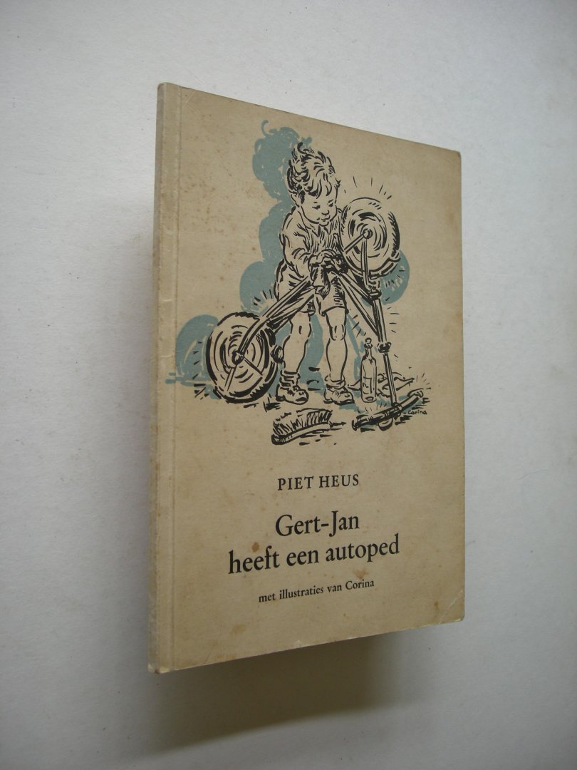 Heus, Piet / Corina, illustr. - Gert-Jan heeft een autoped. 2e deeltje, 6-8 jaar