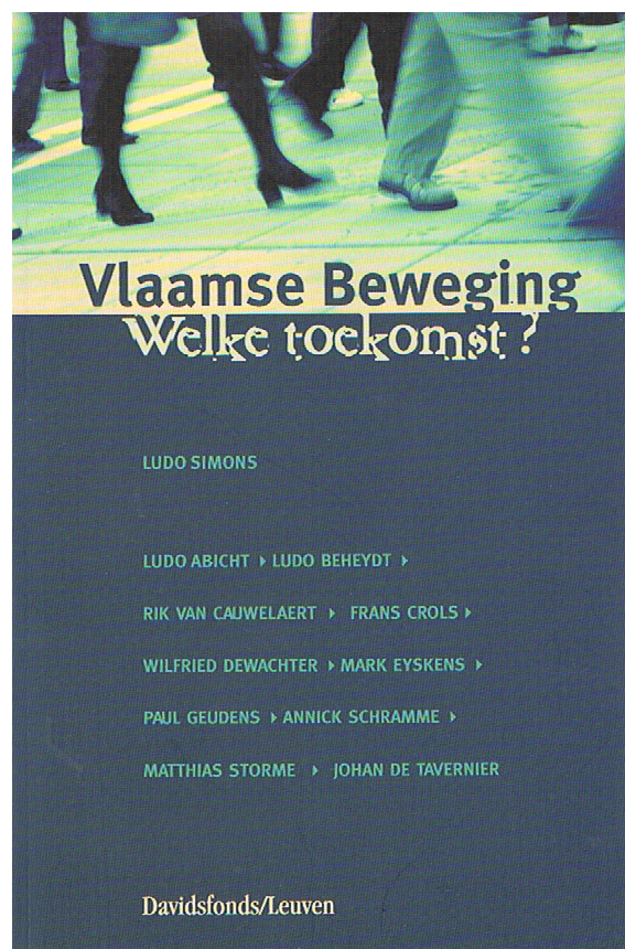 Ludo Simons - Vlaamse beweging / Welke toekomst