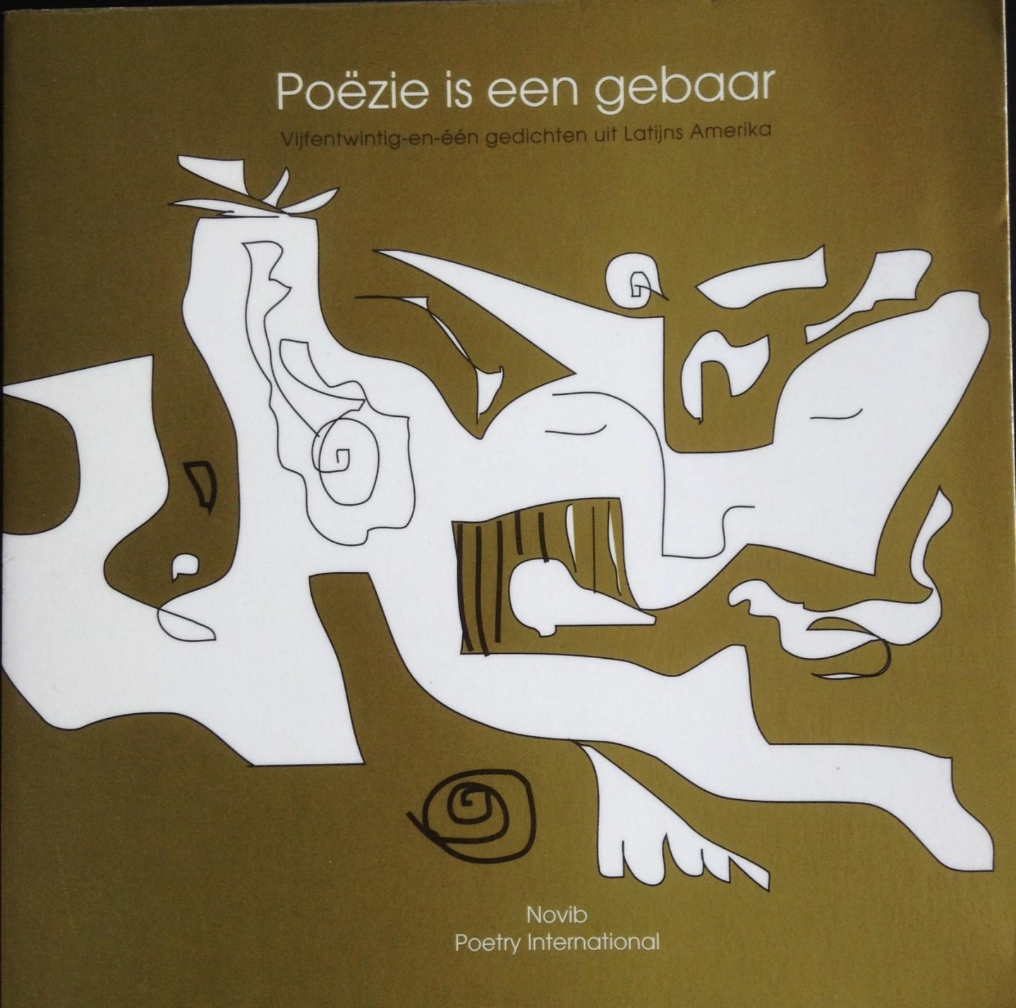 Neruda, Pablo (e.a.) - Poëzie is een gebaar