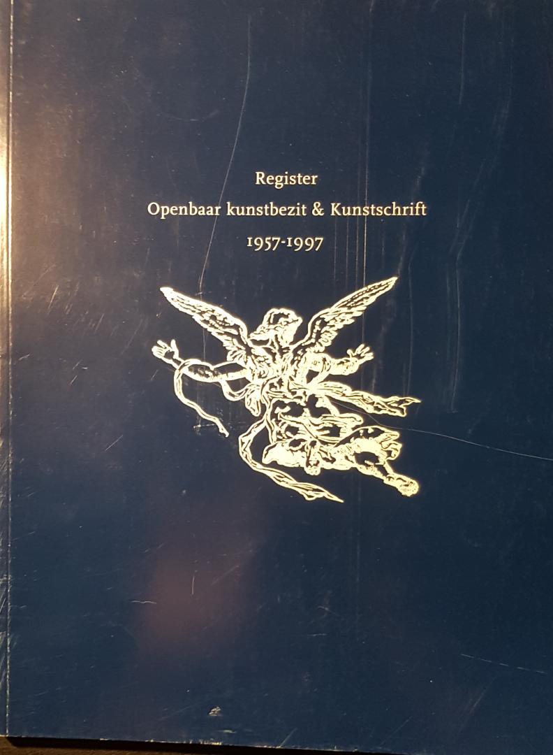 NN - Register Openbaar Kunstbezit & Kunstschrift 1957-1997