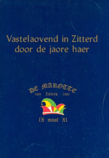 Eussen, N.G.H.M./Schrader, J.H. - Vastelaovend / in Zitterd door de jaore haer (Sittard)