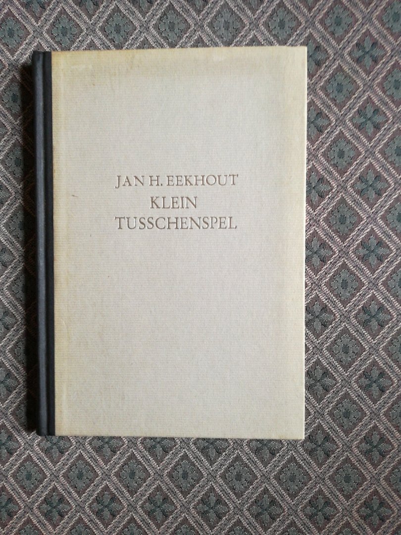 Eekhout, Jan H. - Klein tusschenspel