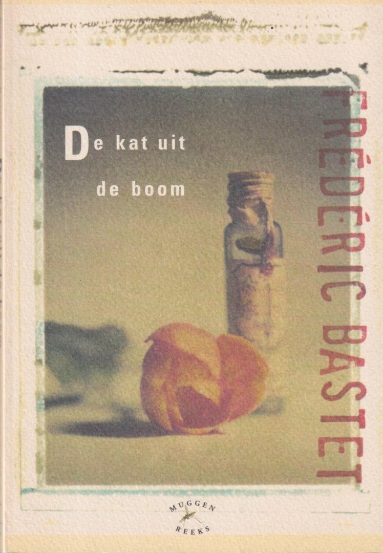 Bastet, F. L. - De kat uit de boom: Haarlemse herinneringen