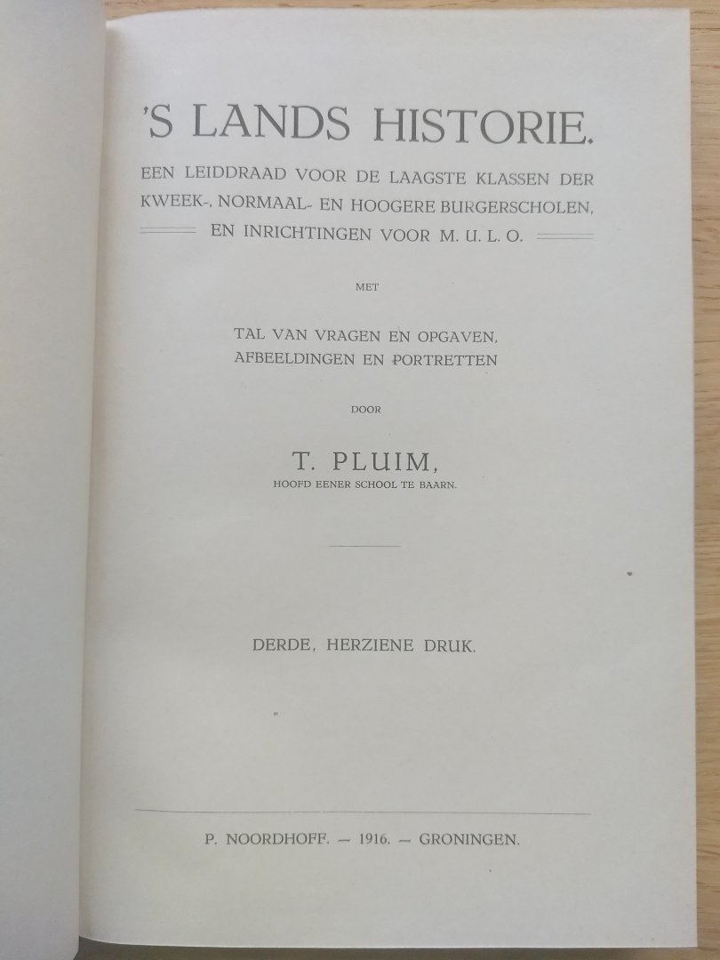 PLUIM T. - 'S LANDS HISTORIE