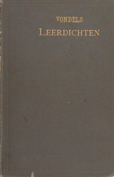 Vondel, J. van den. - Leerdichten. Altaergeheimnissen - Brieven der Heilige Maeghden
