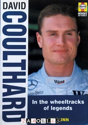 Jim Dunn - David Coulthard. In The Wheeltracks Of Legends