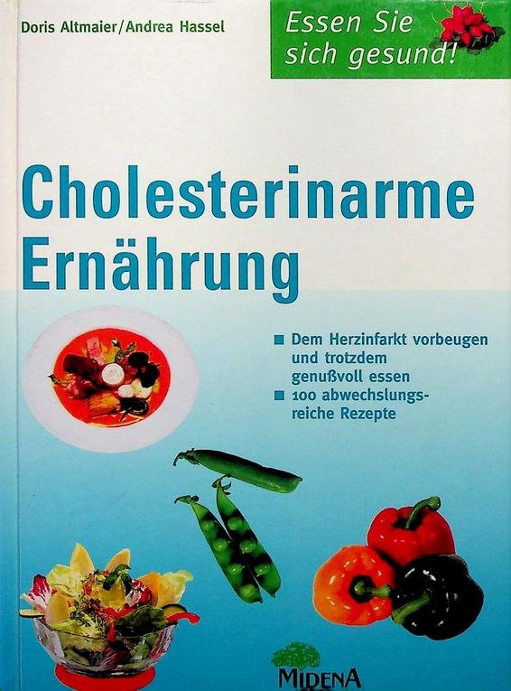 Altmaier, Doris / Andrea Hassel - Cholesterinarme ernährung