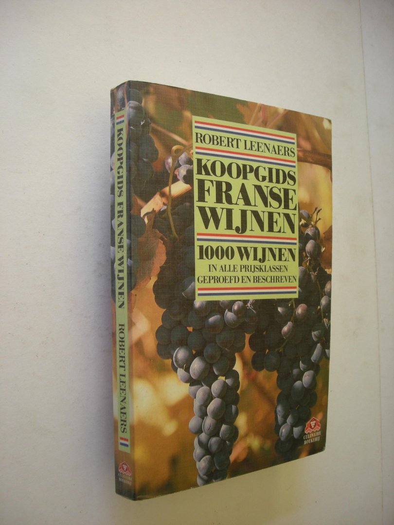 Leenaers, Robert - Koopgids Franse wijnen, 1000 wijnen in alle prijsklassen