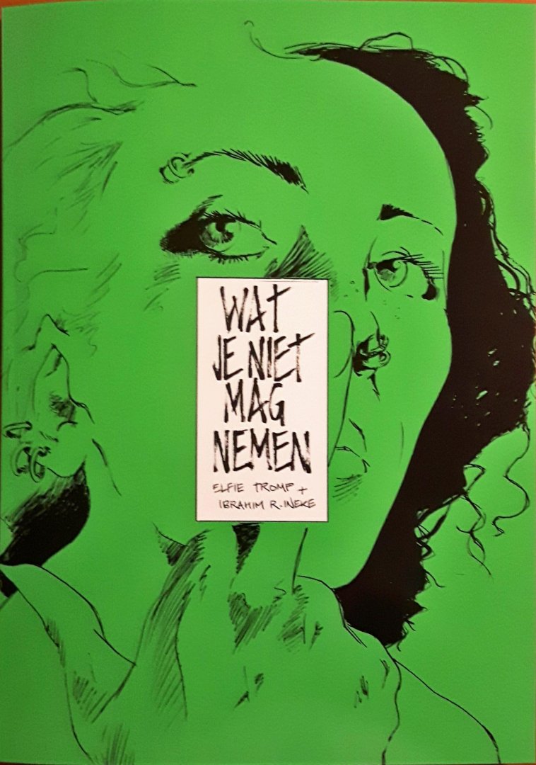 Tromp, Elfie - Wat je niet mag nemen