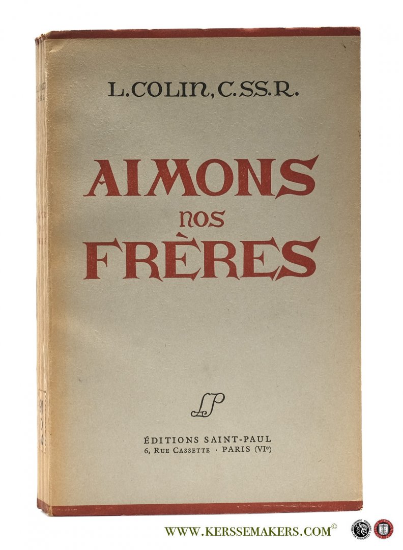 Colin, P. - Aimons nos frères.