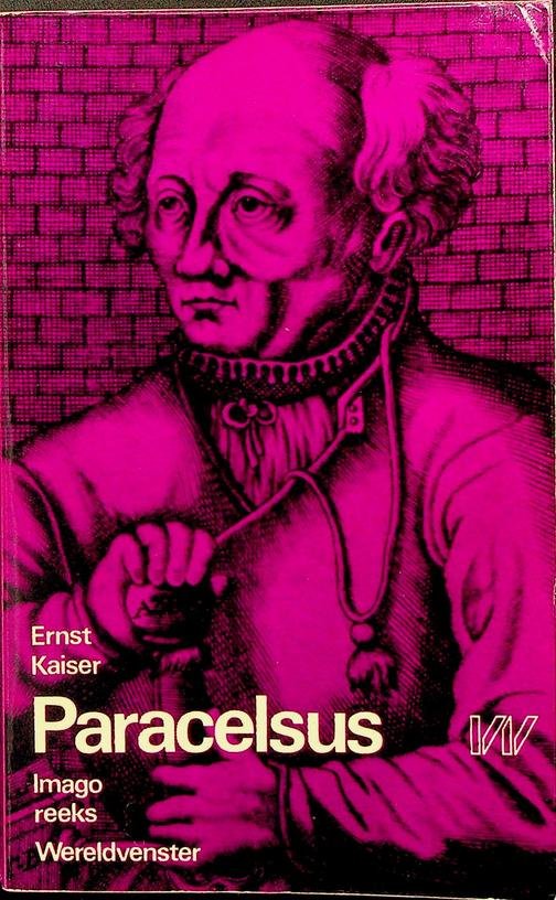 Kaiser, Ernst - Paracelsus