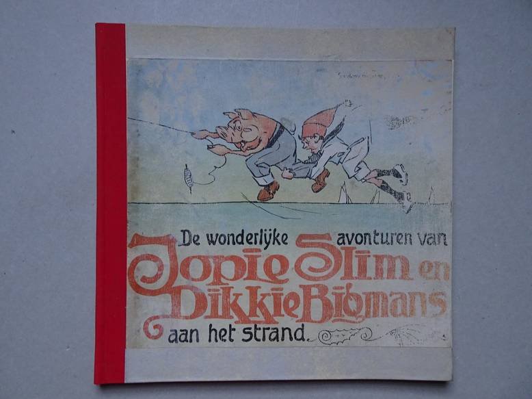  - De wonderlijke avonturen van Jopie Slim en Dikkie Bigmans aan het strand.
