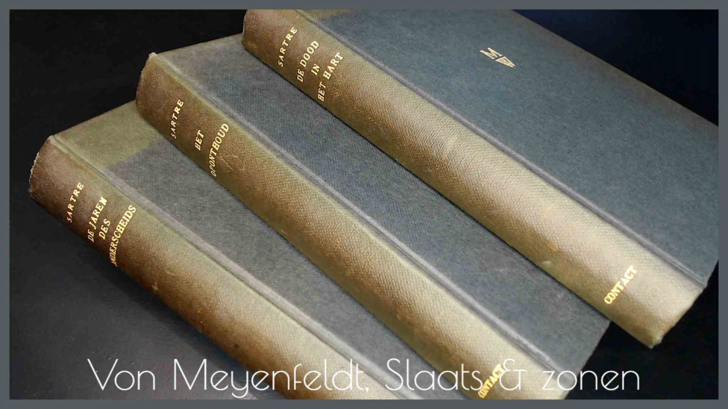 Sartre, Jean-Paul - De wegen der vrijheid : De jaren des onderscheids - Het oponthoud - De dood in het hart (compleet)