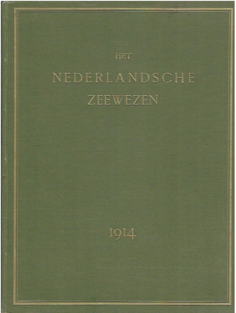 NEDERLANDSCHE ZEEWEZEN - Tijdschrift van de Vereeniging Het Nederlandsche Zeewezen - Jaargang 1914.