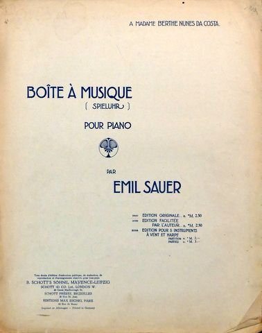 Sauer, Emil von: - Boîte à musique (Spieluhr) pour piano. Edition originale