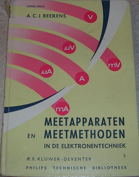 A.C.J Beerens - Meetapparaten en Meetmeetmethoden  in de elektrotechniek