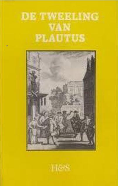 DAMSTEEGT, PROF. DR. B.C., T. MACCIUS PLAUTUS & A.J.E. HARMSEN - Tweeling van Plautus