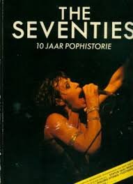 Briel, Robert. e.a. - Seventies / 10 jaar pophistorie