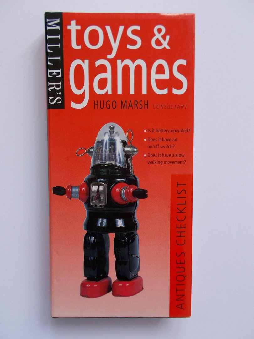Marsh, Hugo. - MILLER'S Toys and Games - Antiques Checklist