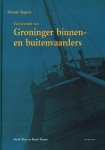 POST, FREKK & RUUD SLAGTER - Een  kroniek van Groninger binnen- en buitenvaarders ;Varende Slagters. .