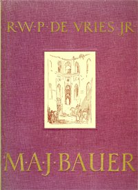 BAUER -  Vries Jr., R.W.P. de: - M.A.J. Bauer.