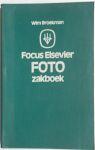Broekman, Wim (red.) - Focus Elsevier fotozakboek