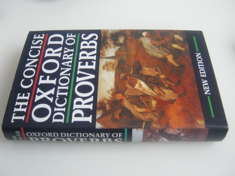 Simpson, J. A. (COM)/ Speake, Jennifer (COM) - The Concise Oxford Dictionary Of Proverbs