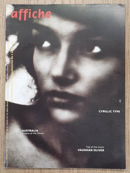 AFFICHE. - Affiche. The International Poster Magazine - No. 9 - April 1994.