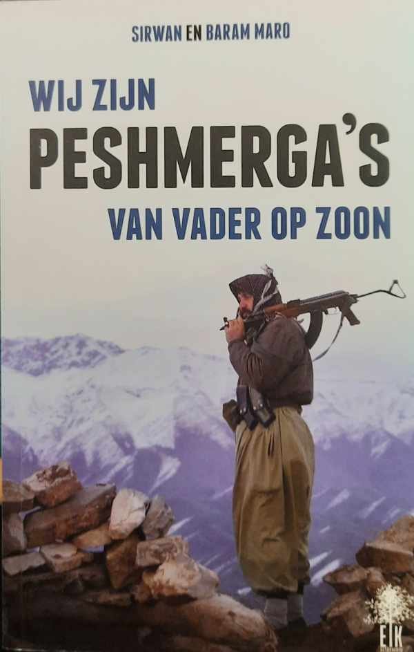 MARO Sirwan, MARO Baram - Wij zijn Peshmerga's van vader op zoon (vertaling van Nous sommes peshmergas de père en fils - 2017)