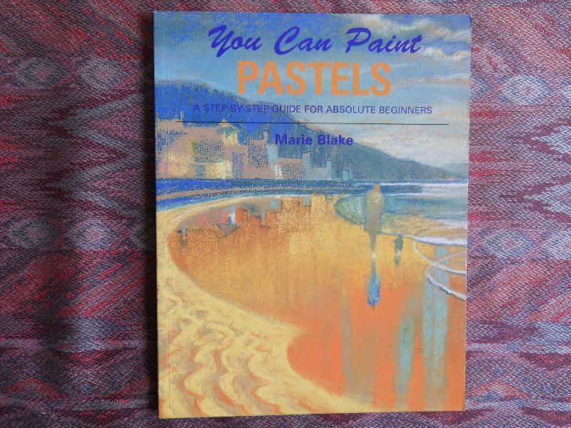 Blake, Marie. - You can paint Pastels. - A step-by-step guide for absolute beginners. --- Grote paperback. 96 pp. Met 200 kleurenafbeeldingen die uitgebreid aandacht aan het werken met pastels geeft (zowel stillevens als landschappen). In zeer goede staat.