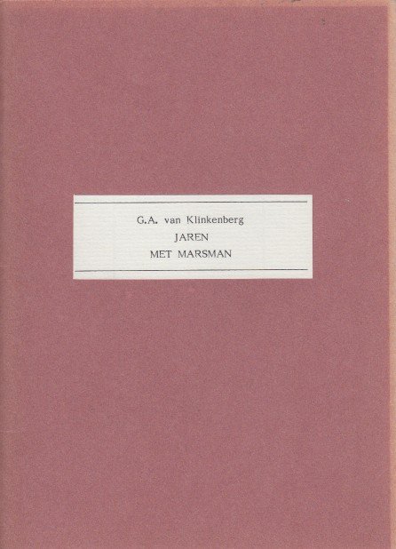 Klinkenberg, G.A. van - Jaren met Marsman.