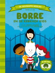 Jeroen Aalbers - Borre en de kerkhof kids (groep 4)