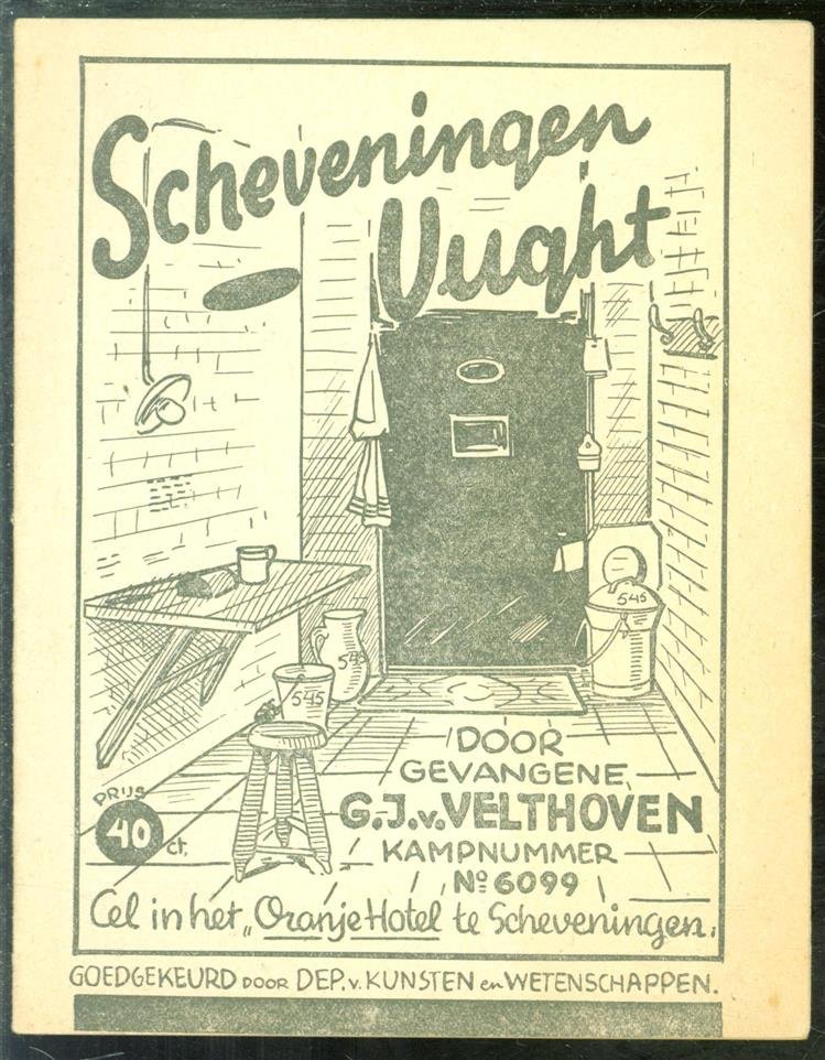 Velthoven G.J. v. - Scheveningen vught door gevangene G.J. v. Velthoven kampnummer 6099