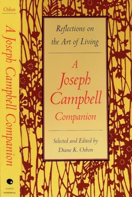 Osbon, Diane K. (sel. and ed.) - A Joseph Campbell companion: Reflections on the art of living
