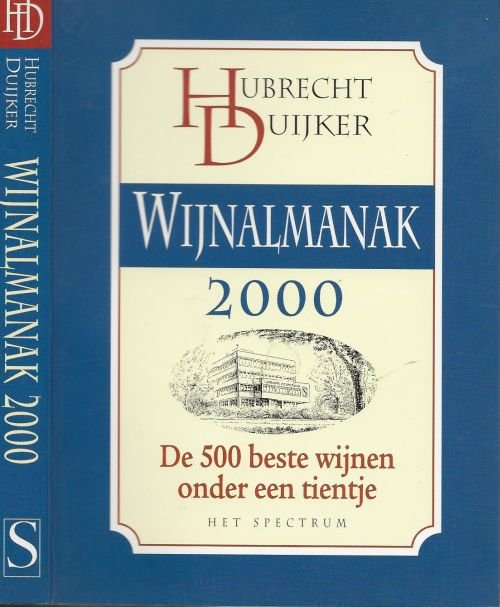 Duijker, Hubrecht . Foto auteur Sjaak Ramakers  Typografie Martien Luys - Wijnalmanak 2000