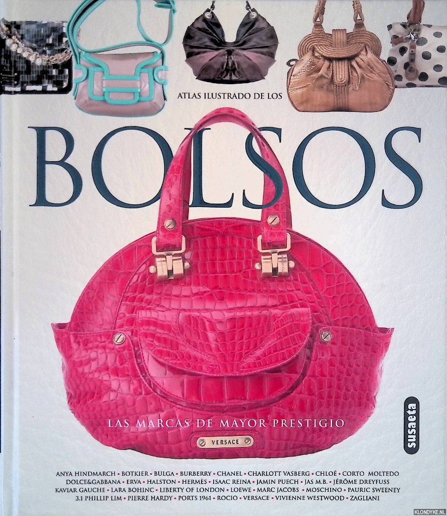 Huey, Sue de & Susie Draffan & Equipo Susaeta (Ilustrations) - Atlas ilustrado de los bolsos