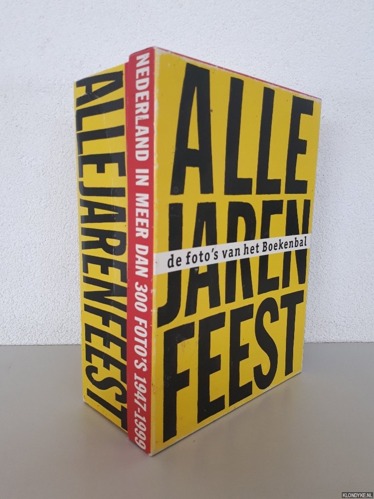 Enschedé, Just - Alle jaren feest: de foto's van het boekenbal