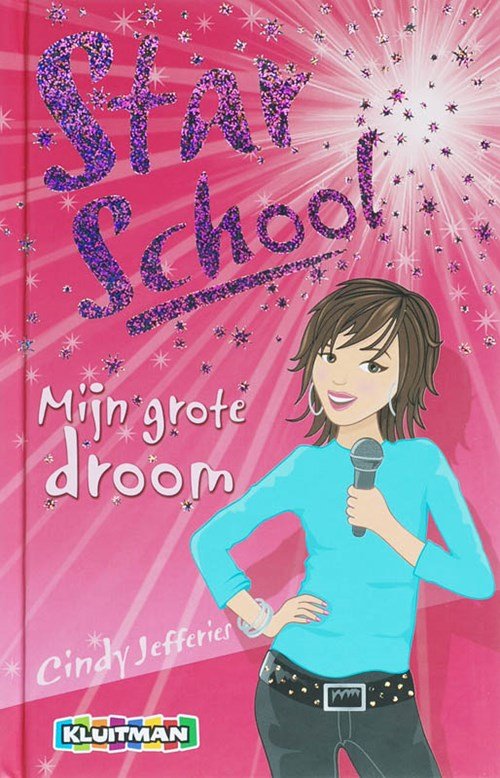 Cindy Jefferies - Star school / Mijn grote droom