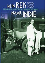 Mijn reis naar Indië - Persoonlijk dagboek van Hermann Hülsmann 1928-1929