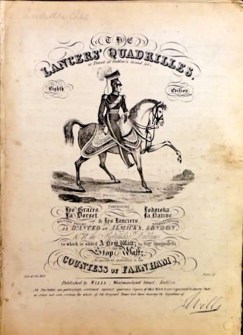  - The Lancers` quadrilles or Duval (of Dublin) `s second set containing Les graces, La dorset, Lodoiska, La native & Les lanciers with proper figures. Eight edition